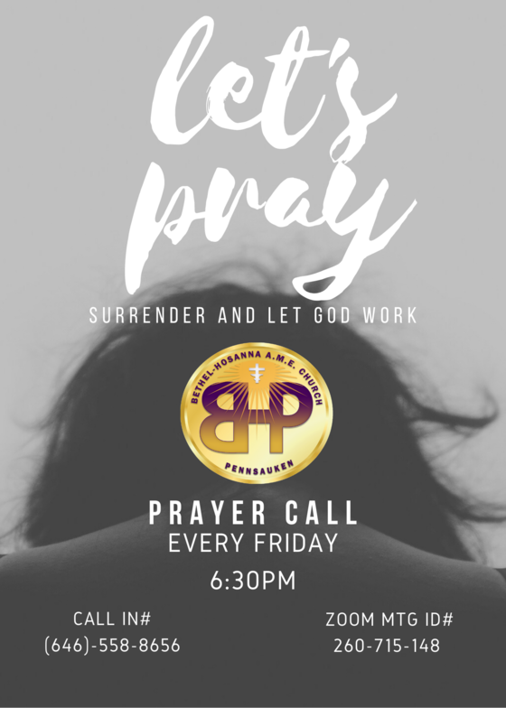 Weekly Prayer Call BethelHosanna AME Church